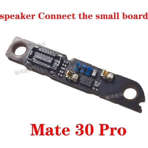 For Huawei Mate 30 Pro Loudspeaker above connection Flex cable small plate original