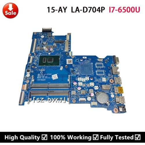 For HP 15-AY 250 256 G5 Laptop motherboard BDL50 LA-D704P 858579-001 858579-501 858579-601 860311-601 with I7-6500U Mainboard