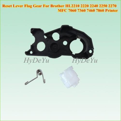 TN420 TN450 TN2210 TN2220 Reset lever flag gear for Brother DCP7060 7065 HL2220 2230 2240 2270 2280 2010 2210 MFC 7360 7460 7860