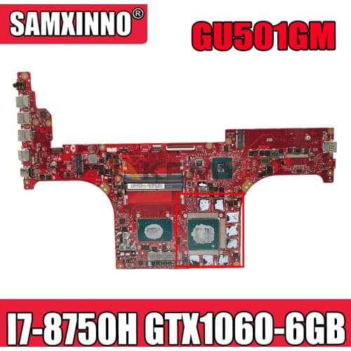 Akemy GU501GM Laptop motherboard for ASUS ROG GU501GM GM501GS GM501G GU501G original mainboard I7-8750H GTX1060-6GB