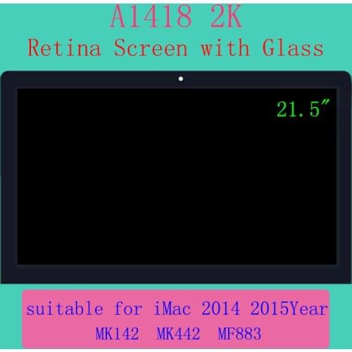 Original NEW A1418 2K LCD Screen with Glass Assembly LM215WF3 SD D1 D2 D3 D4 D5 For iMac 21.5" MK142 MK442 MF883 All-in-One