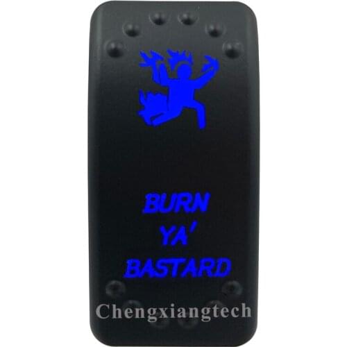 Blue Led Lasor Engraving Burn Ya' Bastard Rocker Switch 5 Pin on off 12v 24v SPST for Car Boat Truck