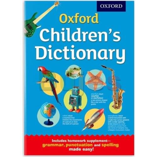 Oxford Childrens Dictionary 30000+, Includes Homework Supplement- Grammar, Punctuation and Spelling Made Easy