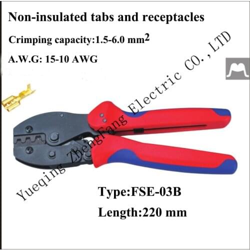 Pliers Hand tools ratchet crimping plier european style Non-insulated tabs and receptacles FSE-03B AWG15-10 Length 220mm