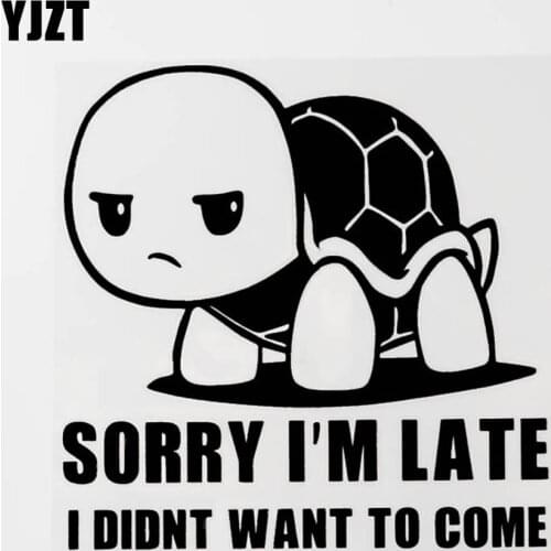 YJZT 15.6CM×15.6CM Fun Sorry I'm Late Vinyl Car-styling Decal Car Sticker Black/Silver 8C-0560