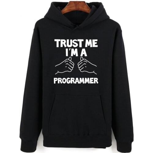 Men Trust Me I'm a Programmer C C++ Java PHP Logo Print Hoodies Funny Sweatshirts Pullover Warm Cotton Programmer