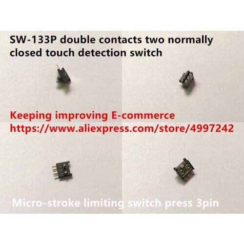 Original new 100% SW-133P double contacts two normally closed touch detection switch micro-stroke limiting switch press 3pin