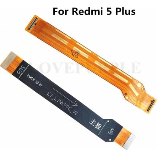 10X For Xiaomi Redmi 5 Plus MainBoard MotherBoard Main Board Connection Flex Cable For hongmi 5P