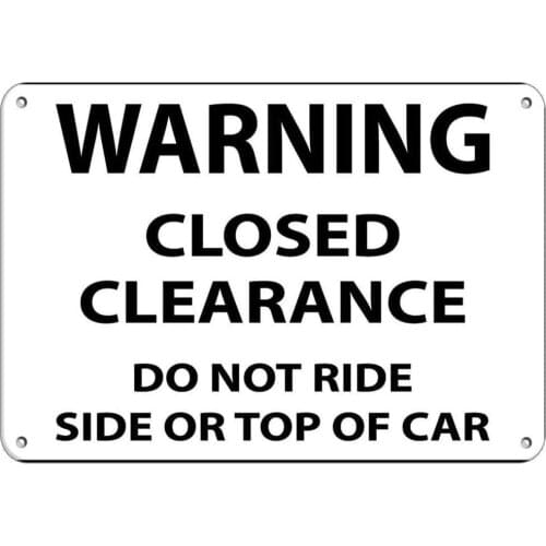 Warning Close Do Not Ride Side Orstop of Car Interior Novelty Funny Metal Tin SignAluminum Vintage Look Sign Metal Plate for
