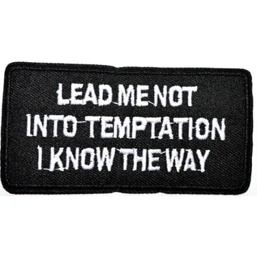 Lead Me Not Into Temptation funny humorous retro biker rockabilly applique iron on patch (Size is about 8.7 * 4.4 cm)