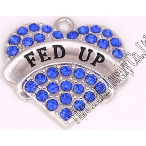 10 pcs a lot zinc alloy studded with sparkling crystal FED UP charm pendant