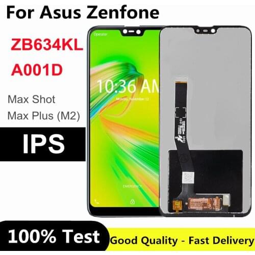 6.26" For Asus Zenfone Max Shot ZB634KL / Max Plus (M2) LCD Display Touch Screen Digitizer Assembly For Asus ZB634KL LCD