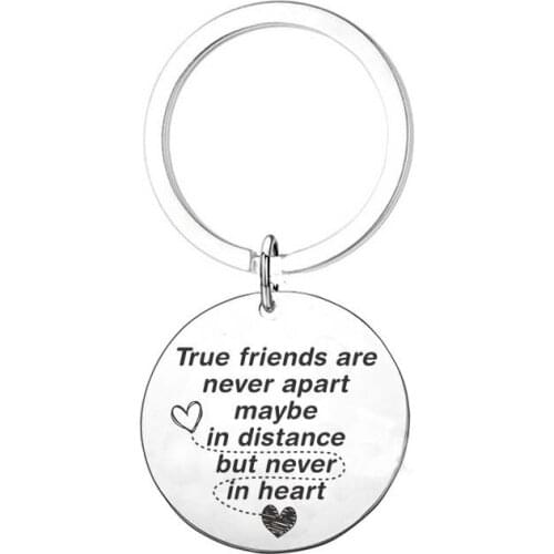 Best Friend Keychain, Friendship Birthday Graduation Gifts, True Friends Are Never Apart Maybe In Distance But Never In Heart