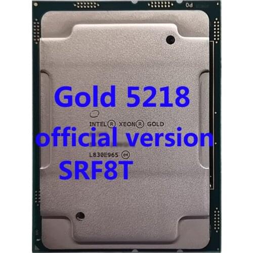 OEM Intel Xeon Gold 5218 SRF8T CPU Processor 22M Cache 2.3GHz 16Core 32Threads 125W 14nm LGA3647 For ASUS Z11PA-U12 Motherboard