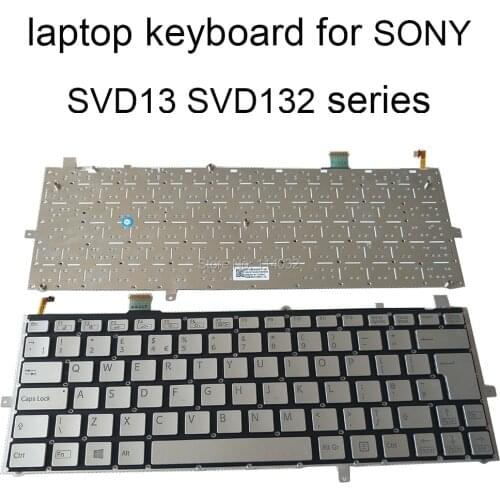 Replacement keyboards backlight keyboard SVD13 for SONY Vaio SVD132 SVD 13 132 SVD13215PXB UK GB British silver new 149245511GB