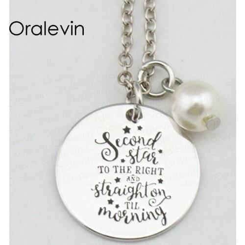 SECOND STAR TO THE RIGHT AND STRAIGHT ON TIL MORNING Inspirational Hand Stamped Pendant Necklace Gift Jewelry,10Pcs/Lot, #LN2281