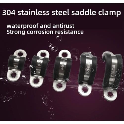 304 Stainless Steel Rubber Lined U Clips P Clips Cable Mounting Hose Pipe Clamp water pipe clamp U-type hoop