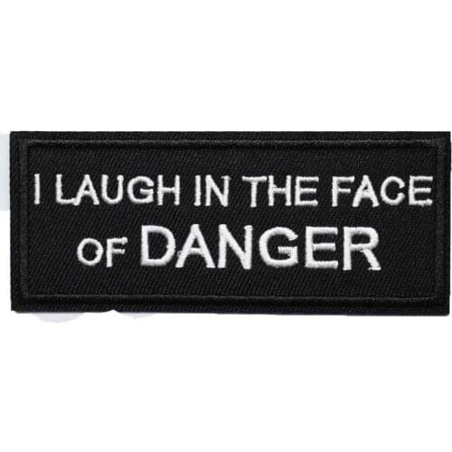 Cheap Good Quality Inspirational Saying Laugh In The Face Of Danger Word Letter Iron On Embroidered Clothes Patches For Clothing