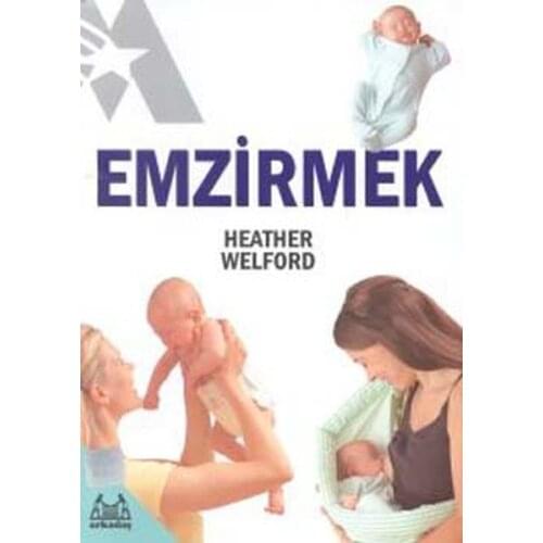 Breastfeed. Heather Welford. Friend Yayıncılık