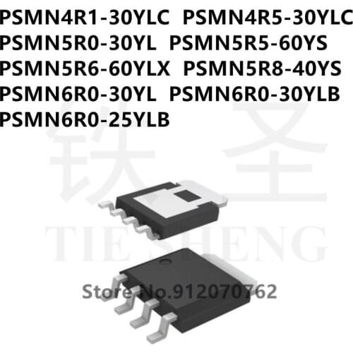 10PCS PSMN4R1-30YLC PSMN4R5-30YLC PSMN5R0-30YL PSMN5R5-60YS PSMN5R6-60YLX PSMN5R8-40YS PSMN6R0-30YL PSMN6R0-30YLB PSMN6R0-25YLB