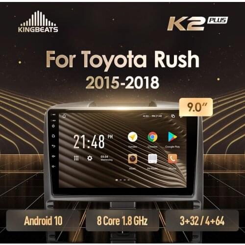 KingBeats Android Octa-Core head unit HU 4G in Dash Car Radio Multimedia Video Player Navigation GPS For Toyota Rush 2015 - 2018 Right hand driver no dvd 2 din Double Din Android Car Stereo 2din