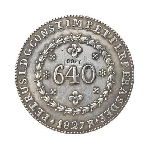 1827 Brazil 640 Reis coins COPY