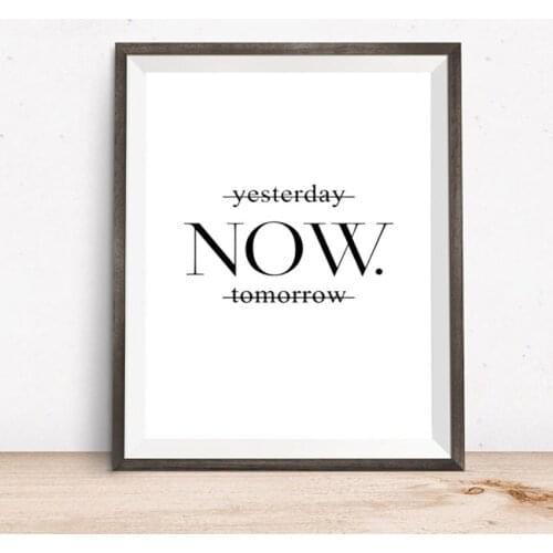 Yesterday Now Tomorrow Motivational Canvas Painting Poster Wall Art Prints Minimalist Black White Home Wall Art Decor Pictures