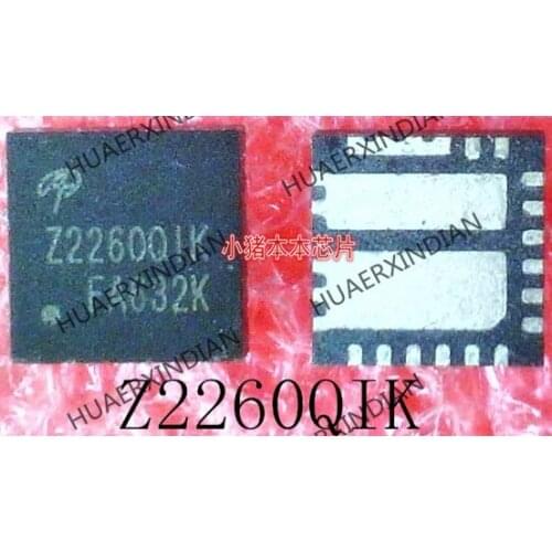 New original Z2260QIK Z2260Q1K Z22600IK QFN High Quality