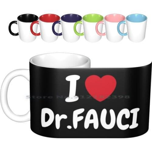 I Love Dr Fauci Ceramic Mugs Coffee Cups Milk Tea Mug I Love Fauci I Heart Fauci Fauci Dr Fauci Anthony Fauci In Fauci We Trust