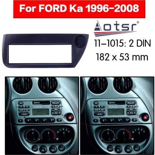 Car Radio frame Audio Fascia For FORD Ka 1996 - 2008 Car Stereo Radio Fascia Panel Installation Adapter DVD player Frame