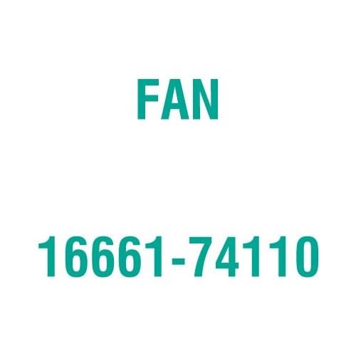 For Kubota 16661-74110 FAN