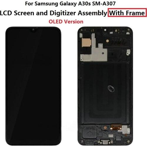 For Samsung Galaxy A30s A307 OLED LCD Screen and Digitizer Touch Screen Assembly /Frame - Black