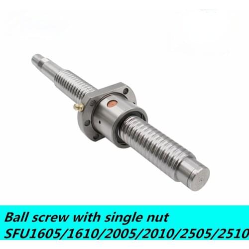 CNC router Ball screw SFU1605 SFU1610 SFU2005 SFU2010 SFU2505 200mm-1550mm with single Ball nut Ball Screw End Machined for CNC