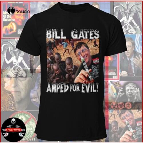 MenS T - Bill Gates Vaccines New World Order Illuminati Truth Tee Shirt