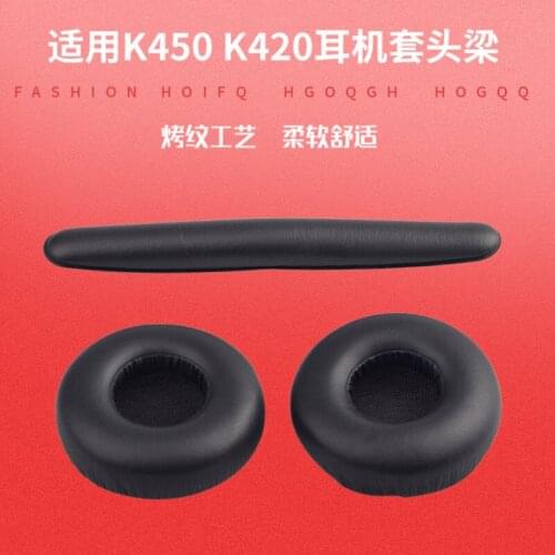 Suitable for K450 headphone sleeve K420 450 480 Q460 headphone sleeve sponge sleeve head beam earmuffs ear cotton earmuffs