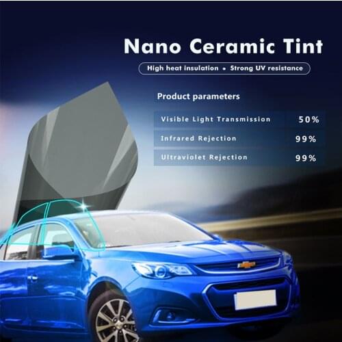 50cmX152cm UV rejection heat insulation IR100% VLT50% nano ceramic car window film