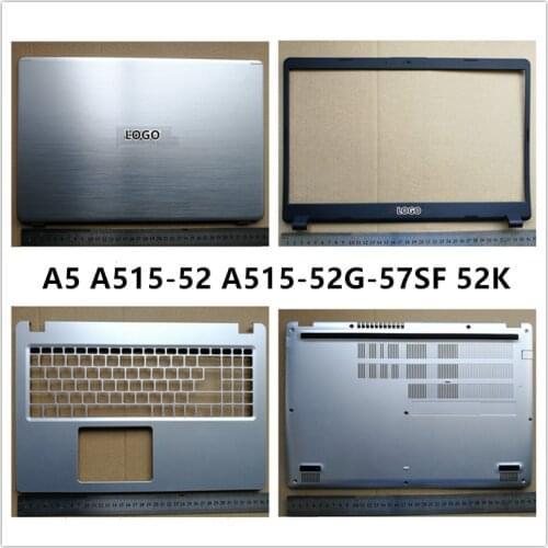 New laptop For Acer A5 A515-52 A515-52G-57SF 52K Silvery LCD Back Cover Top Case/Front Bezel/Palmrest/Bottom Base Cover Case