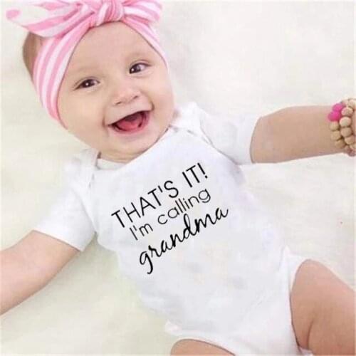 Thats It I'm Calling Grandma Newborn Baby Short Sleeve Girl Boy Clothing Cotton Costumes Summer Jumpsuits Kids Playsuits Onesie