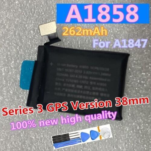 100% Tested High Quality A1847 A1875 Battery For Apple watch Series 3 GPS Version 42mm 342mAh A1859 38mm 262mAh A1858 + Tools