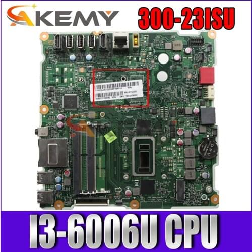 For Lenovo Ideacentre AIO 300-23ISU All-in-One Motherboard I3-6006U CPU DDR4 01GJ258 01GJ257