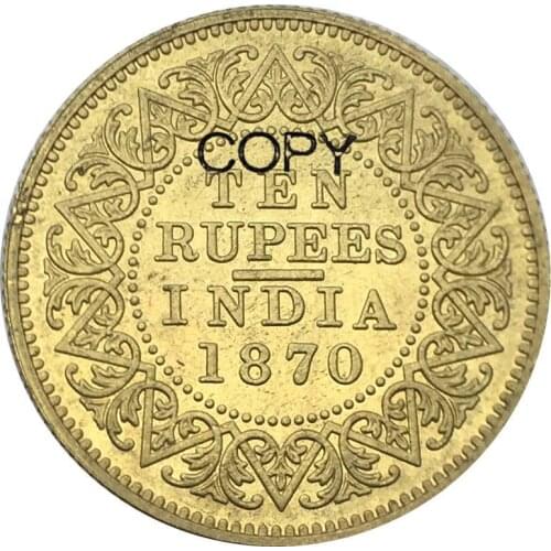 New Product British India VICTORIA QUEEN 1870 Ten 10 Rupees Brass Copy Coin Commemorative COINS