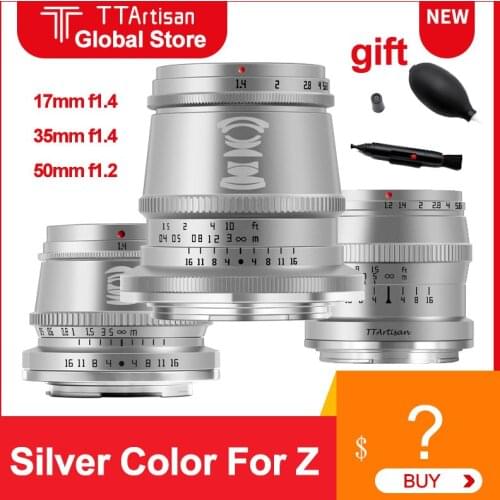 TTArtisan 50mm F1.2 17mm F1.4 35mm F1.4 Lens for Nikon Z Camera Silver Manual Focus APS-C Camera Lens For Z5 Z6 Z6II Z7 ZFC Z50