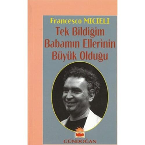 Tek Know My Father Ellerinin Is Big Francesco Micieli Gundogan Publications (TURKISH)