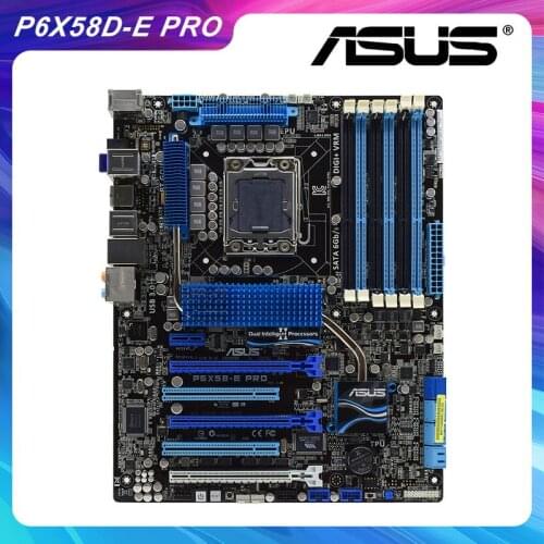 ASUS P6X58D-E PRO LGA 1366 Intel X58 Original PC Motherboard DDR3 48GB 2×SATA III Core i7/Core i7 Extreme Cpus 3×PCI-E X16 Slot