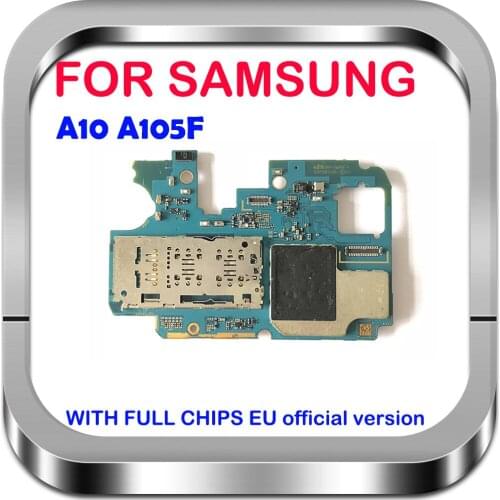 100% Original EU version Unlocked Mainboard Motherboard Logic Board For Samsung Galaxy A10 A105F Motherboard With Full Chips