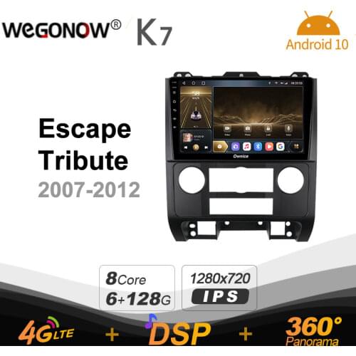 Ownice K7 6G+128G Car Radio for Ford Escape/Tribute 2007 - 2012 android 10 support Interior Atmosphere Lamp 360 4G LTE 1280*720