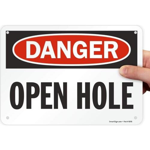 SmartSign "Danger Open Hole" Sign | 7" x8" Aluminum