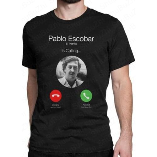 Pablo Escobar Calling Mens T Shirts El Patron Funny Telephone Tops Cotton O Neck T-Shirts Summer Tees plus size drop shipping