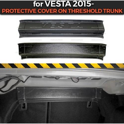 Protective cover for Lada Vesta 2015- on threshold trunk luggage ABS plastic guard sill car trim accessories protection styling