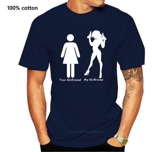 2021 Fashion Hot Your Girlfriend My Girlfriend Sexy with Guns T Shirt Tee shirt